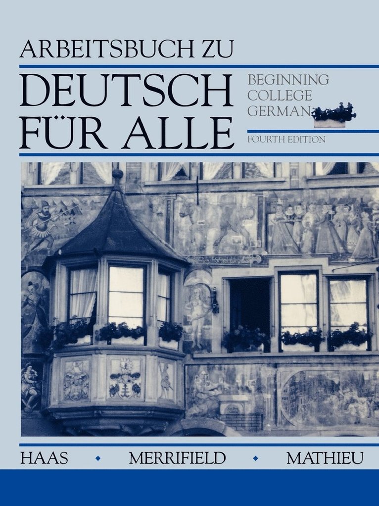 Workbook to accompany Deutsch fur Alle: Beginning College German, 4e 1