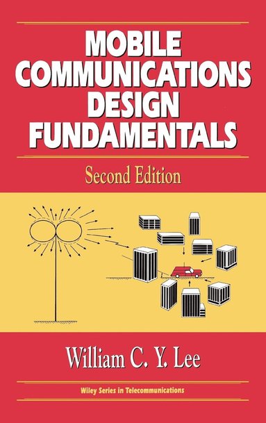 bokomslag Mobile Communications Design Fundamentals