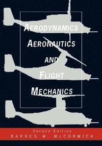 bokomslag Aerodynamics, Aeronautics, and Flight Mechanics
