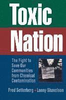 bokomslag Toxic Nation: The Fight to Save Our Communities from Chemical Contamination