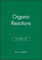 bokomslag Organic Reactions, Volume 43
