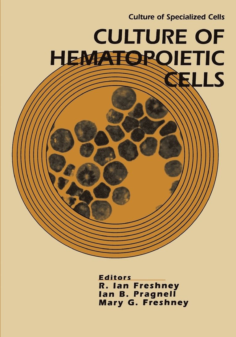 Culture of Hematopoietic Cells 1