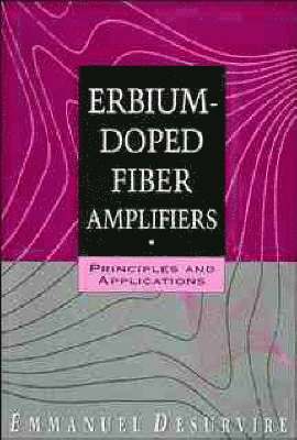 bokomslag Erbium-Doped Fiber Amplifiers