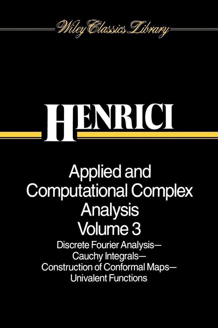 Applied and Computational Complex Analysis, Volume 3 1