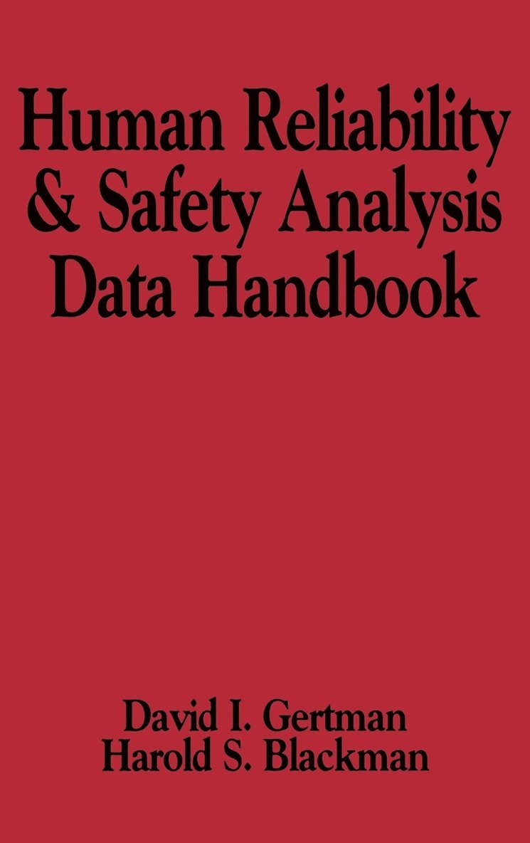 Human Reliability and Safety Analysis Data Handbook 1