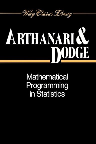 T. S. Arthanari, Yadolah Dodge - Mathematical Programming in Statistics, Häftad
