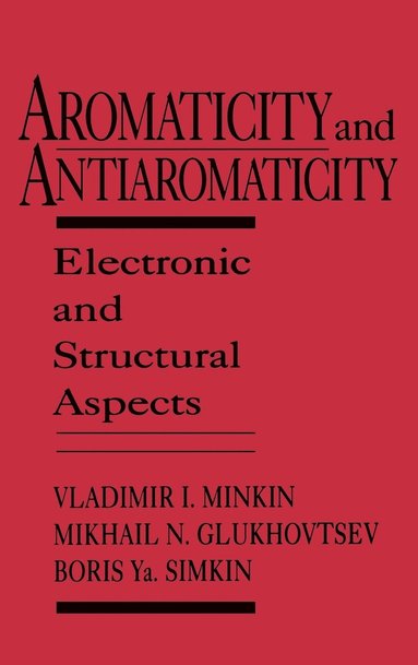 bokomslag Aromaticity and Antiaromaticity