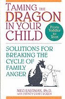 bokomslag Taming the Dragon in Your Child