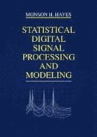 bokomslag Statistical Digital Signal Processing And Modeling