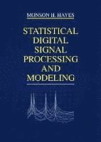 bokomslag Statistical Digital Signal Processing and Modeling