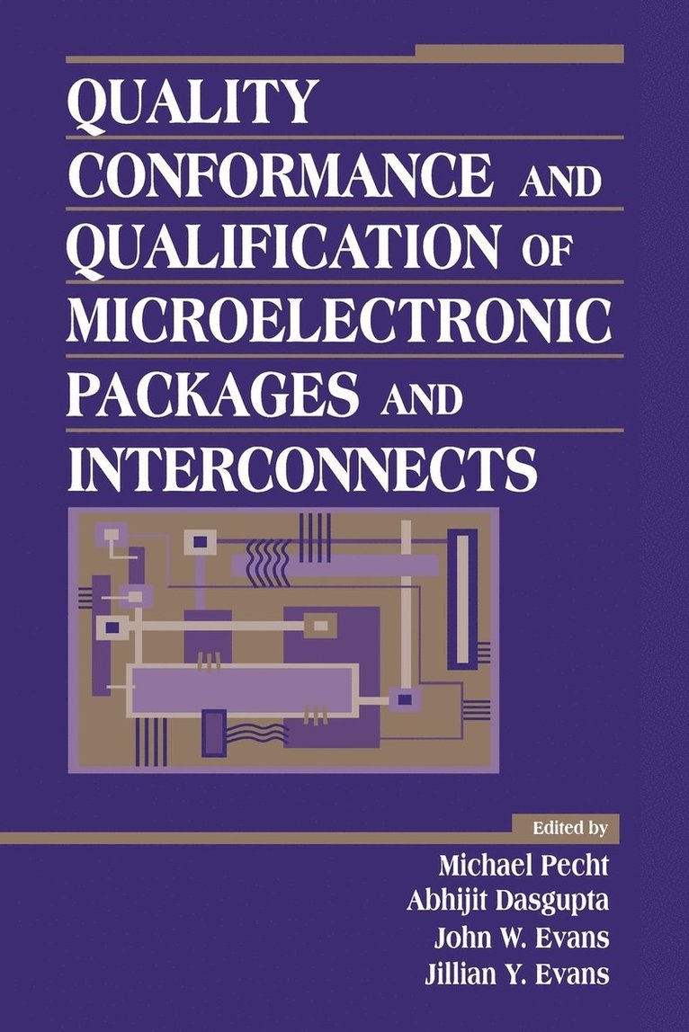Quality Conformance and Qualification of Microelectronic Packages and Interconnects 1