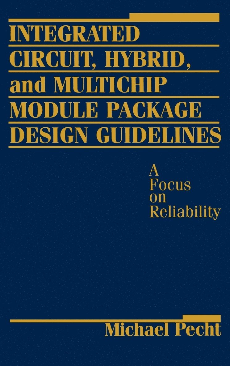 Integrated Circuit, Hybrid, and Multichip Module Package Design Guidelines 1