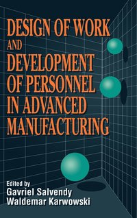 bokomslag Design of Work and Development of Personnel in Advanced Manufacturing