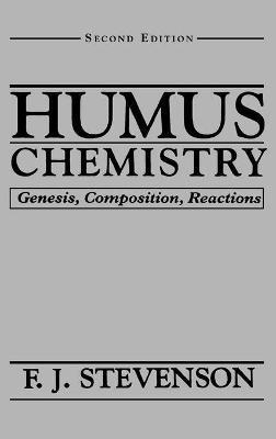 F. J. Stevenson - Humus Chemistry, Inbunden