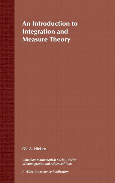 bokomslag An Introduction to Integration and Measure Theory