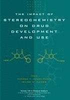 The Impact of Stereochemistry on Drug Development and Use 1