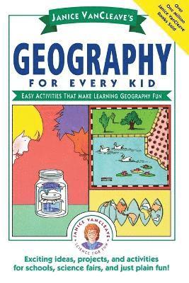 bokomslag Janice VanCleave's Geography for Every Kid