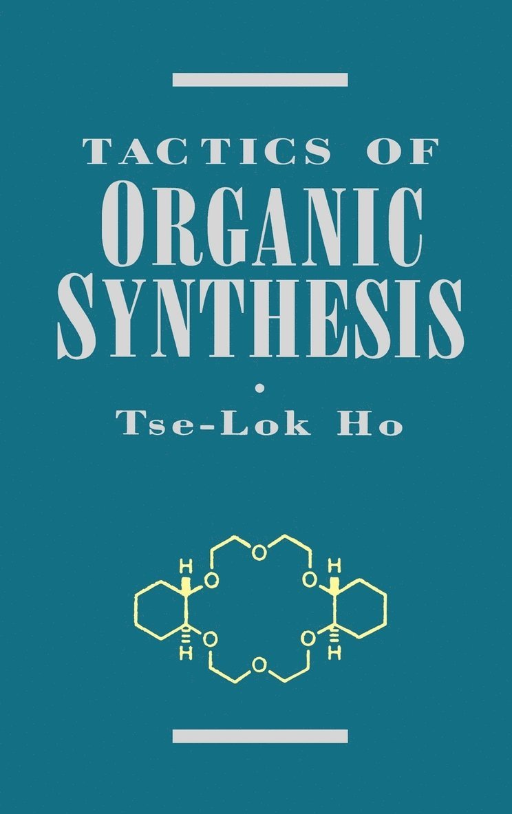 Tactics of Organic Synthesis 1