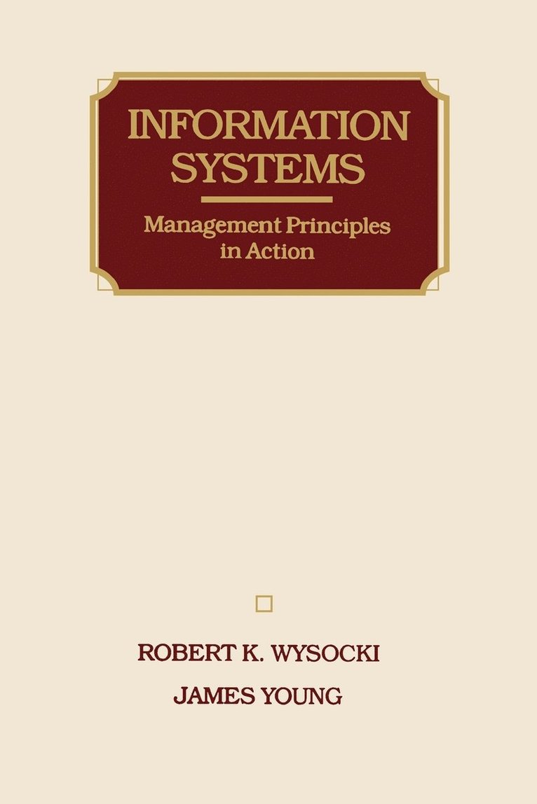 Robert K. Wysocki, James Young, Wysocki - Information Systems, Häftad