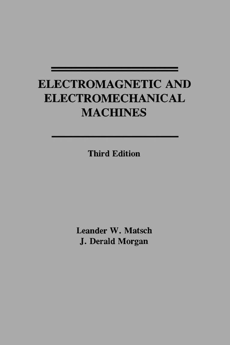 Electromagnetic and Electromechanical Machines 1