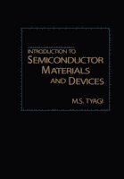 bokomslag Introduction to Semiconductor Materials and Devices