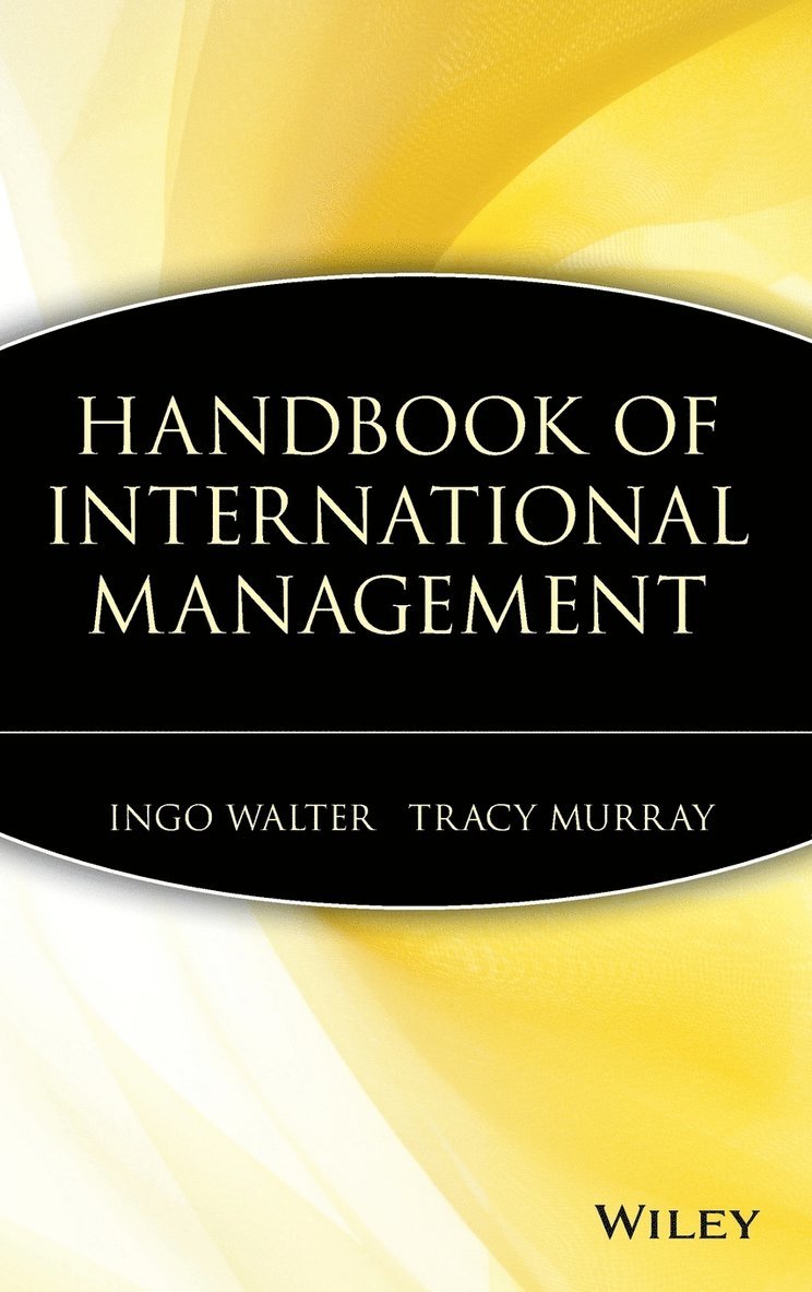 Tracy Murray, Harry Ed. Walter, Russell Murray, Ingo Walter - Handbook of International Management, Inbunden