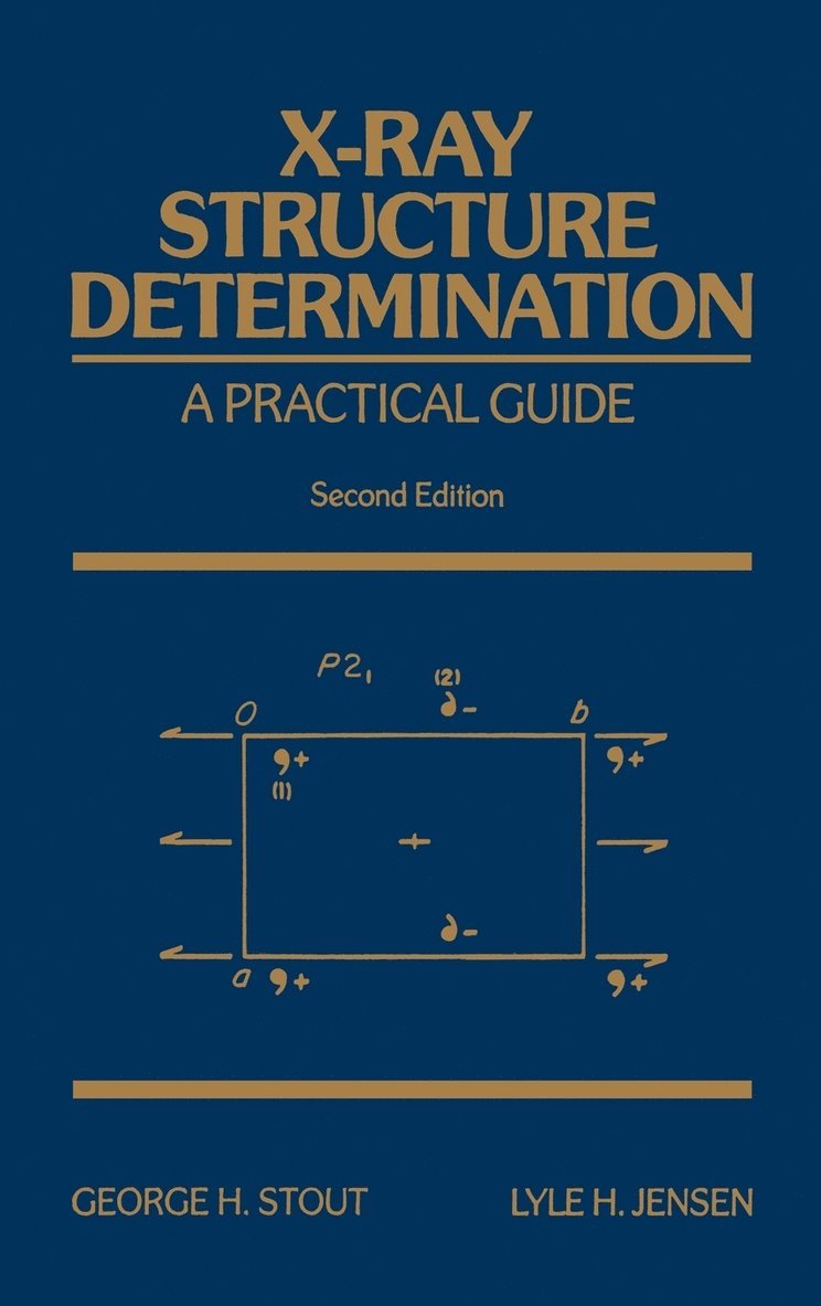 George H. Stout, Lyle H. Jensen, Stout, JENSEN, George H Stout, Lyle H Jensen - X-Ray Structure Determination, Inbunden