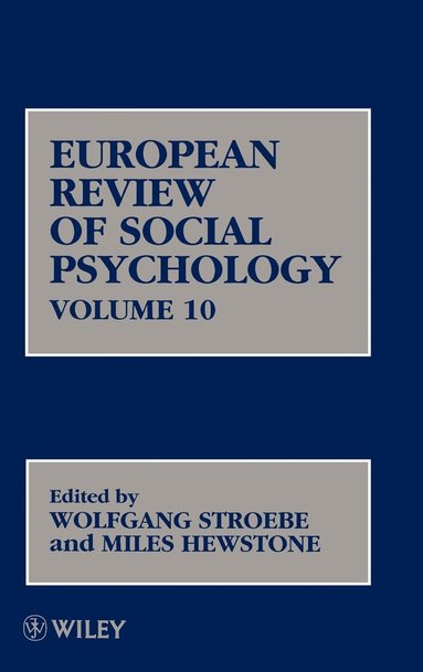 Stroebe, Wolfgang Stroebe, Miles Hewstone - European Review of Social Psychology, Volume 10, Inbunden