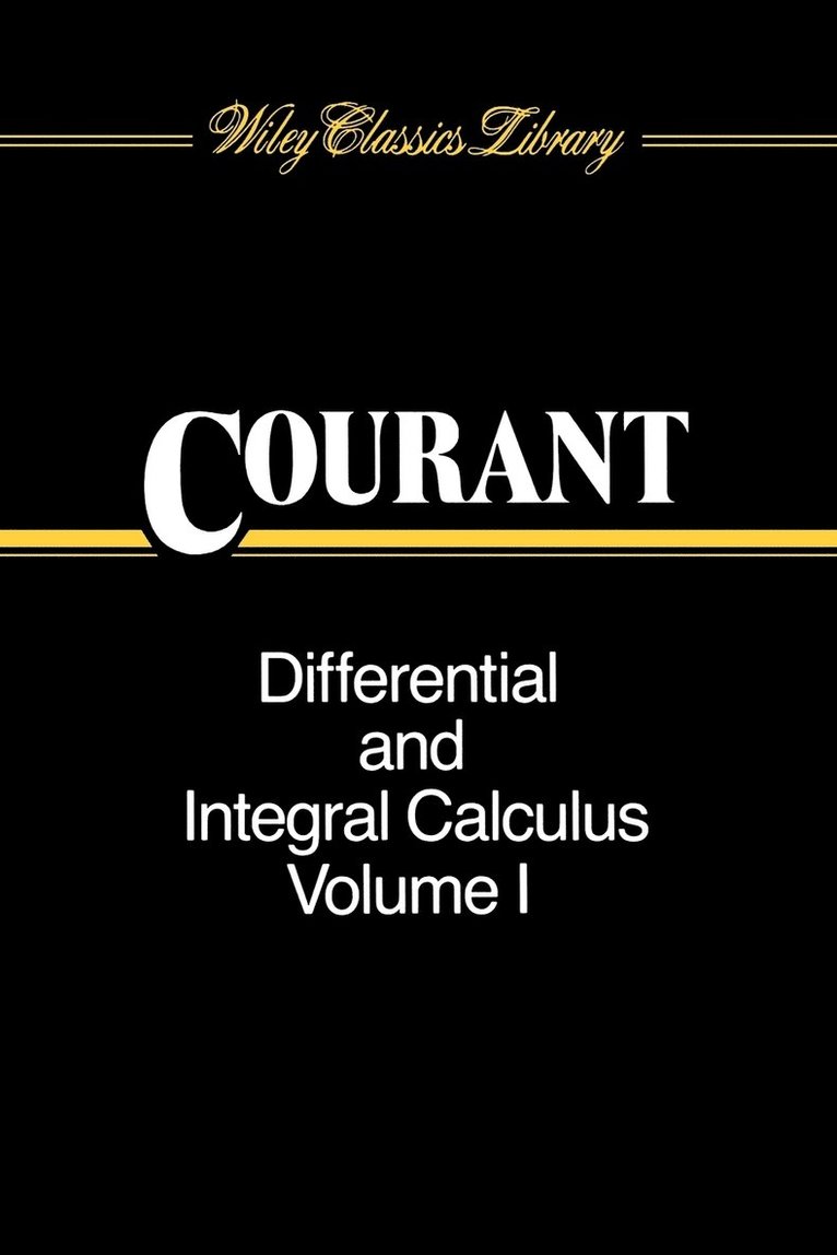 Differential and Integral Calculus, Volume 1 1