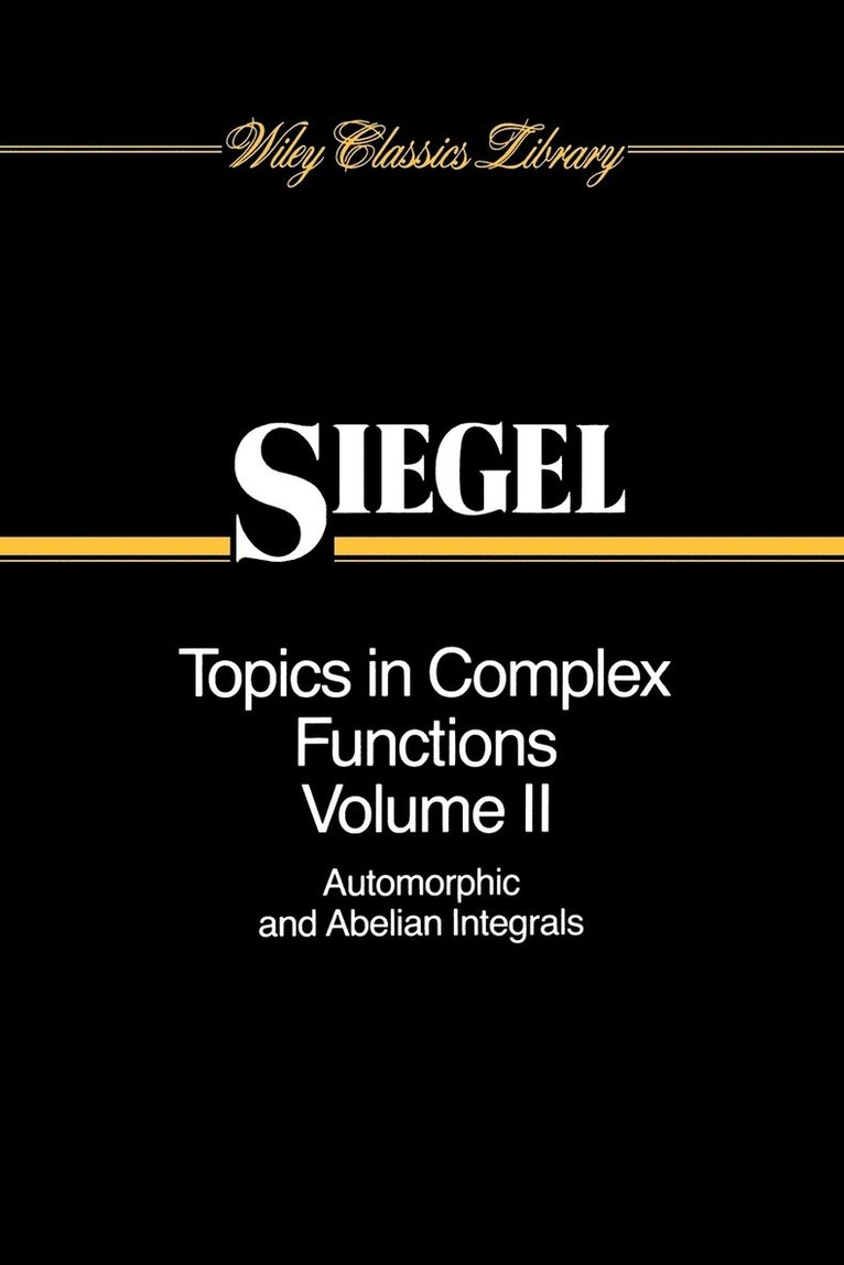 Topics in Complex Function Theory, Volume 2 1