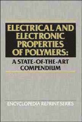 Jacqueline I. Kroschwitz - Electrical and Electronic Properties of Polymers, Inbunden