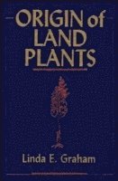 Linda E. Graham - Origin of Land Plants, Inbunden