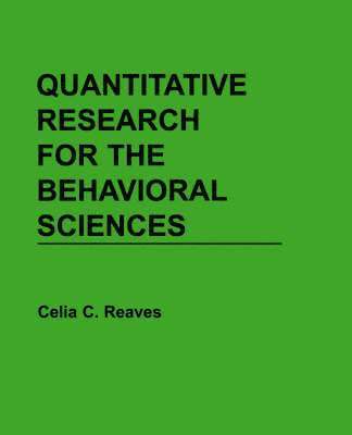 Quantitative Research for the Behavioral Sciences 1