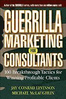 bokomslag Guerrilla Marketing for Consultants