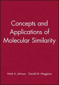 bokomslag Concepts and Applications of Molecular Similarity