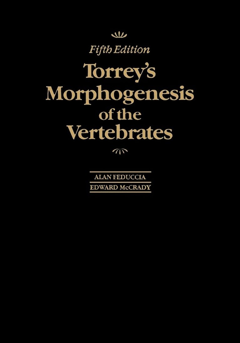 Alan Feduccia, Edward McCrady, Feduccia - Torrey's Morphogenesis of the Vertebrates, Häftad