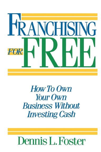 bokomslag Franchising for Free