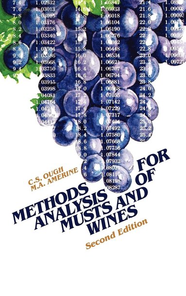 C. S. Ough, M. A. Amerine - Methods Analysis of Musts and Wines, Inbunden