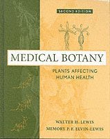 Walter H. Lewis, Memory P. F. Elvin-Lewis - Medical Botany, Inbunden