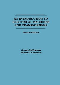 bokomslag An Introduction to Electrical Machines and Transformers