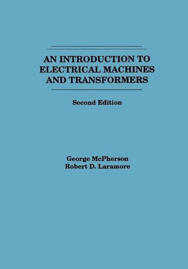 bokomslag An Introduction to Electrical Machines and Transformers