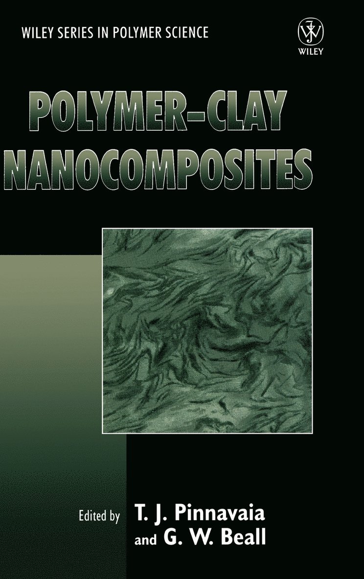Pinnavaia, T. J. Pinnavaia, G. W. Beall, T J Pinnavaia, G W Beall - Polymer-Clay Nanocomposites, Inbunden