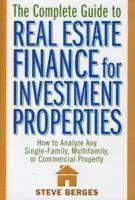 bokomslag The Complete Guide to Real Estate Finance for Investment Properties