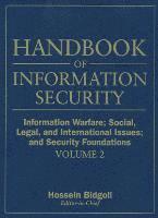 bokomslag Handbook of Information Security, Information Warfare, Social, Legal, and International Issues and Security Foundations