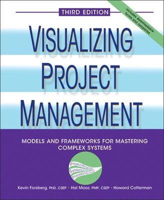 Kevin Forsberg, Hal Mooz, Howard Cotterman - Visualizing Project Management, Inbunden