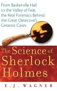 bokomslag The Science of Sherlock Holmes