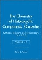 David C. Palmer, David C. Palmer, David C. (Palmer Group) Palmer, David C Palmer - Oxazoles, Volume 60, Parts A and B, Inbunden