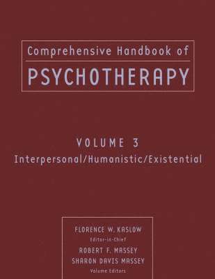 bokomslag Comprehensive Handbook of Psychotherapy, Interpersonal/Humanistic/Existential