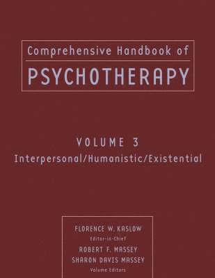 Comprehensive Handbook of Psychotherapy, Interpersonal/Humanistic/Existential 1
