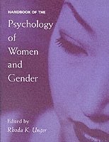 Rhoda K. Unger - Handbook of the Psychology of Women and Gender, Häftad